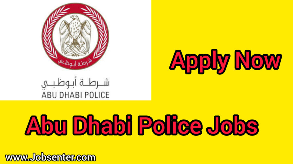 Abu Dhabi Police Jobs